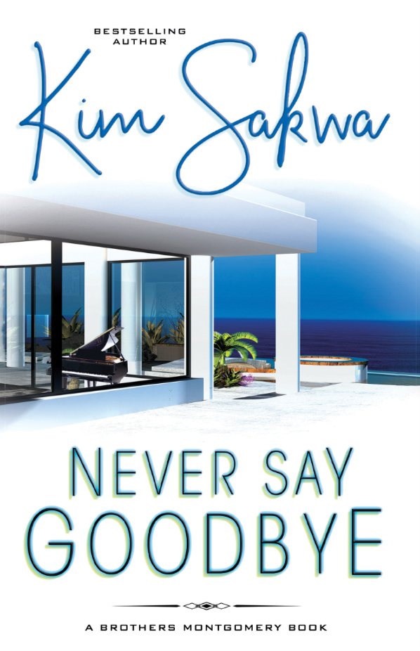 Never Say Goodbye